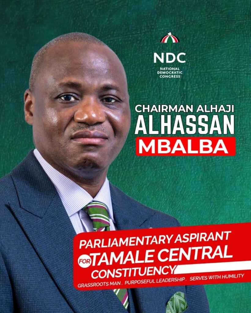Alhaji Alhassan Mbalba: A True Son of Tamale Central with Deep Roots and Global Vision
